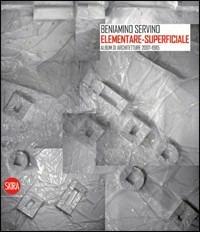 Beniamino Servino. Ediz. illustrata  - Libro Skira 2008, Architettura | Libraccio.it