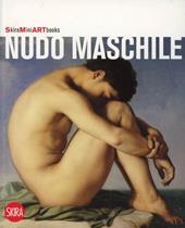 Nudo maschile. Ediz. illustrata