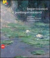 Impressionisti e post-impressionisti. Capolavori dall'Israel Museum di Gerusalemme