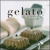 Gelato. Ediz. illustrata