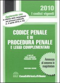 Codice penale e di procedura penale e leggi complementari  - Libro La Tribuna 2010, I codici vigenti | Libraccio.it