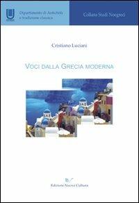 Voci dalla Grecia moderna - Cristiano Luciani - Libro Nuova Cultura 2008 | Libraccio.it