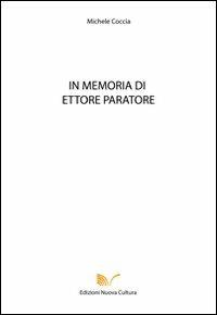 In memoria di Ettore Paratore - Michele Coccia - Libro Nuova Cultura 2007 | Libraccio.it