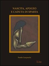 Nascita, apogeo e caduta di Sparta