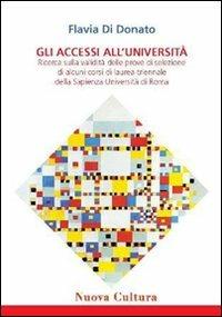 Gli accessi all'università - Flavia Di Donato - Libro Nuova Cultura 2008 | Libraccio.it