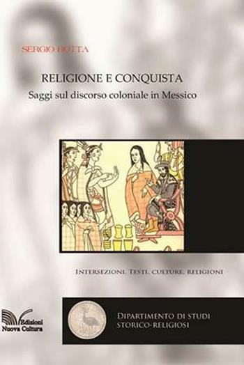 Religione e conquista - Sergio Botta - Libro Nuova Cultura 2008 | Libraccio.it