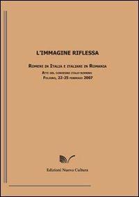 L' immagine riflessa - Daniel Pommier Vincelli, Giordano Altarozzi, Mandrescu - Libro Nuova Cultura 2008 | Libraccio.it