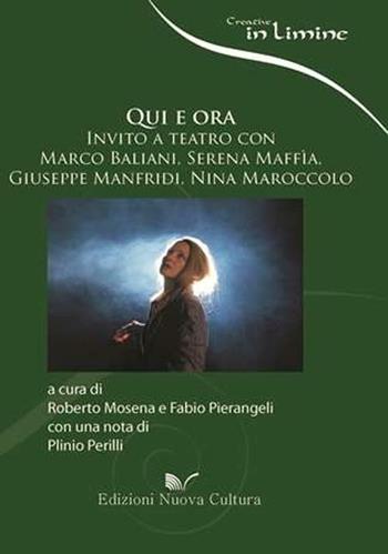 Qui e ora - Fabio Pierangeli - Libro Nuova Cultura 2008 | Libraccio.it