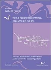 Roma. Luoghi del consumo, consumo dei luoghi