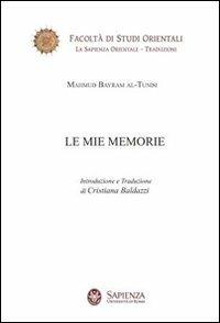 Le mie memorie  - Libro Nuova Cultura 2009 | Libraccio.it