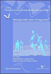 Mitologie dello sport  - Libro Nuova Cultura 2010, Semiotica | Libraccio.it