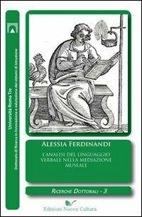 L' analisi del linguaggio verbale nella mediazione museale - Alessia Ferdinandi - Libro Nuova Cultura 2010 | Libraccio.it