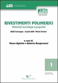 Rivestimenti polimerici. MAteriali, teconologie e proprietà - Mauro Aglietto - Libro Nuova Cultura 2010, Quaderni AIM | Libraccio.it