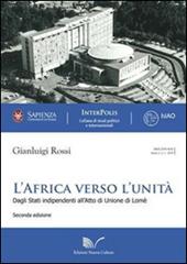 L' Africa verso l'unità (1945-2000). Dagli Stati indipendenti all'atto di unione di Lomè