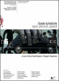 Guide turistiche. Spazi, percorsi, sguardi  - Libro Nuova Cultura 2010 | Libraccio.it