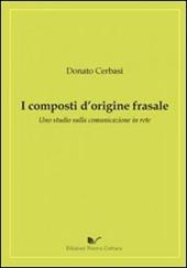 I composti d'origine frasale. Uno studio sulla comunicazione in rete