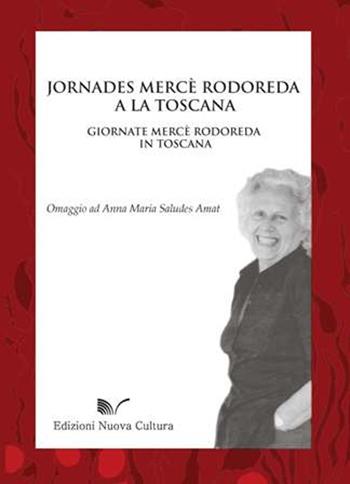 Jornades Mercè Rodoreda a la Toscana. Atti - Giovanna Fiordaliso - Libro Nuova Cultura 2011 | Libraccio.it