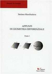Appunti di geometria differenziale. Parte I - Stefano Marchiafava - Libro Nuova Cultura 2011 | Libraccio.it