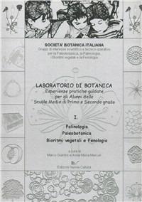 Laboratorio di botanica. Vol. 1: Palinologia, paleobotanica, bioritmi vegetali e fenologia. - Marco Giardini - Libro Nuova Cultura 2011 | Libraccio.it