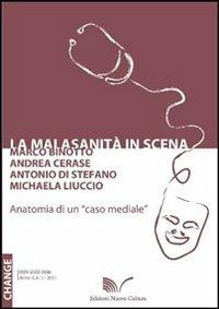 La malasanità in scena - Marco Binotto, Andrea Cerase - Libro Nuova Cultura 2011, Change | Libraccio.it