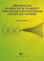 New results on practical stability for linear and nonlinear uncertain systems