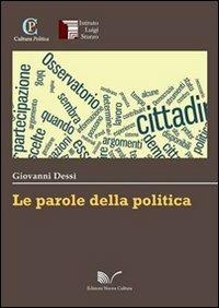 Le parole della politica - Gianni Dessì - Libro Nuova Cultura 2012 | Libraccio.it