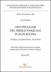I riti peculiari del triduo pasquale in Slovacchia. Storia, celebrazione, teologia