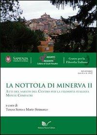 La nottola di Minerva. Vol. 2 - Teresa Serra - Libro Nuova Cultura 2012, Passato e presente | Libraccio.it