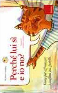 Perché lui sì e io no? Storie per affrontare i conflitti tra fratelli. Ediz. illustrata - Roberta Giudetti - Libro Erickson 2007, Capire con il cuore | Libraccio.it