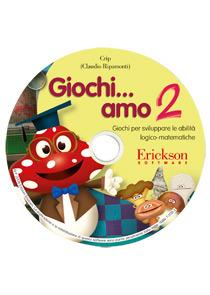 Giochi...amo. CD-ROM. Vol. 2: Giochi per sviluppare le abilità logico-matematiche - Crip - Libro Erickson 2016, Software didattico | Libraccio.it