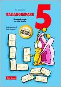 ItalianoImparo. Vol. 5: Di regola in regola con Lalla Farfalla - Edi Zanchetta - Libro Erickson 2008, Biblioteca di didattica | Libraccio.it