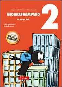 GeografiaImparo. Vol. 2: Un nido per Nella. - Angelo Dalle Vedove - Libro Erickson 2008, Biblioteca di didattica | Libraccio.it