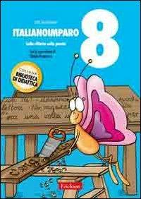 ItalianoImparo. Vol. 8: Lalla riflette sulle parole - Edi Zanchetta - Libro Erickson 2009, Materiali per l'educazione | Libraccio.it