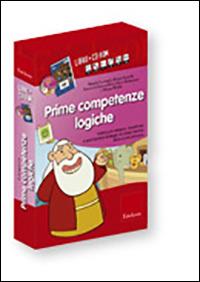 Prime competenze logiche. Individuare relazioni, classificare e sperimentare strategie. Kit. Con CD-ROM  - Libro Erickson 2010, Materiali di recupero e sostegno | Libraccio.it