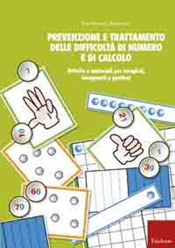 Prevenzione e trattamento delle difficoltà di numero e di calcolo - Itala Riccardi Ripamonti - Libro Erickson 2011, Materiali per l'educazione | Libraccio.it