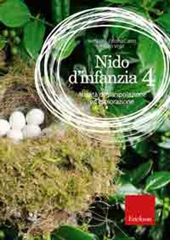 Nido d'infanzia. Vol. 4: Attività di manipolazione ed esplorazione - Cristina Cardò Florez, Berta Vila Saborit, Silvia Vega Timoneda - Libro Erickson 2010 | Libraccio.it