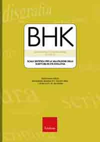 BHK. Scala sintetica per la valutazione della scrittura in età evolutiva - Lisa Hamstra-Bletz, Hans De Bie, Berry Den Brinker - Libro Erickson 2010, Test e strum. valutazione psicol. educat. | Libraccio.it
