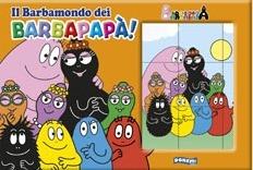 Il barbamondo dei Barbapapà! Ediz. illustrata  - Libro Doremì Junior 2010, Barbapapà | Libraccio.it