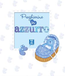Preghierine in azzurro  - Libro Doremì Junior 2010 | Libraccio.it