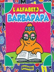 Il' Barba alfabeto. Ediz. illustrata  - Libro Doremì Junior 2015, Quadrottini | Libraccio.it