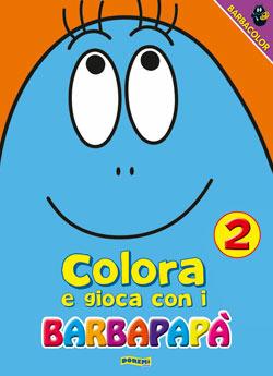 Colora e gioca con i Barbapapà. Ediz. illustrata. Vol. 2  - Libro Doremì Junior 2011 | Libraccio.it