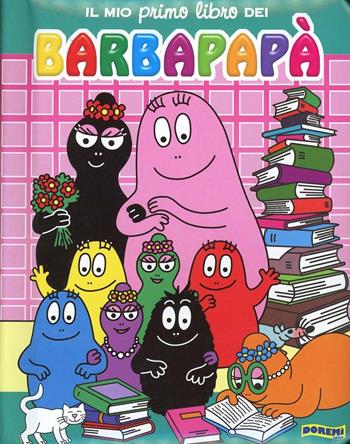 Il mio primo libro dei Barbapapà  - Libro Doremì Junior 2015 | Libraccio.it