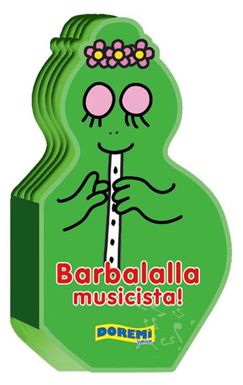 Barbalalla musicista! Ediz. illustrata  - Libro Doremì Junior 2012, Barbapapà | Libraccio.it