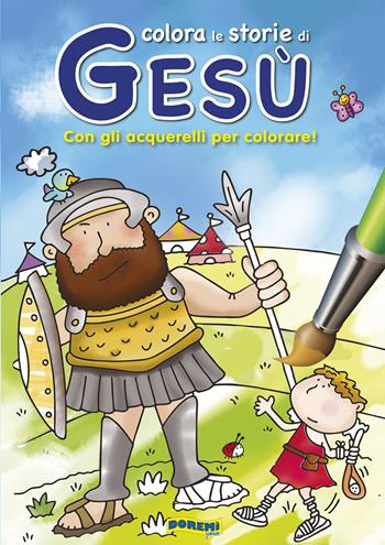 Colorare le storie di Gesù. Storie da colorare. Ediz. illustrata  - Libro Doremì Junior 2016 | Libraccio.it