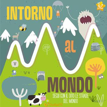 Intorno al mondo. Le stradine. Ediz. a colori - Katie Haworth - Libro Doremì Junior 2016, Star | Libraccio.it