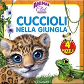 Animal club. Cuccioli nella giungla. Libro puzzle. Ediz. illustrata