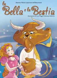 La Bella e la Bestia. Mille e una fiaba - Jeanne-Marie Leprince de Beaumont - Libro Doremì Junior 2018 | Libraccio.it