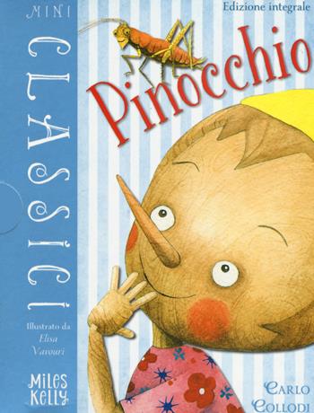 Pinocchio. Ediz. a colori - Carlo Collodi - Libro Doremì Junior 2018, Miles Kelly. Mini classici | Libraccio.it