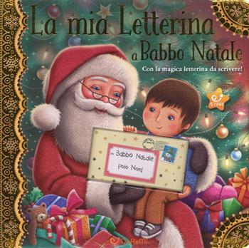 La mia letterina a Babbo Natale. Le letterine. Ediz. a colori - Caroline Richards - Libro Doremì Junior 2018, Star | Libraccio.it