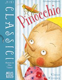 Pinocchio. Miniclassici. Ediz. inglese - Carlo Collodi - Libro Doremì Junior 2019, Miles Kelly. Mini classici | Libraccio.it